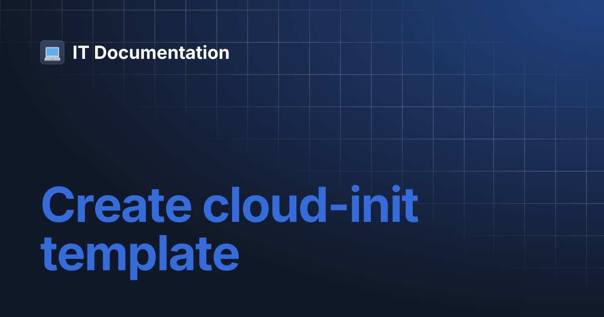 Create cloud-init template | IT Documentation